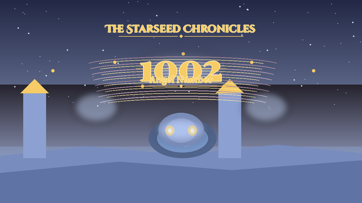 Angel Number 1002: The Starseed Chronicles Style H, Crystal River Crossing Zero Faith Bridge