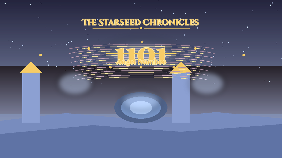 Angel Number 1101: The Starseed Chronicles Style H, Dimmed Village Quiet Zero Dawn Gate
