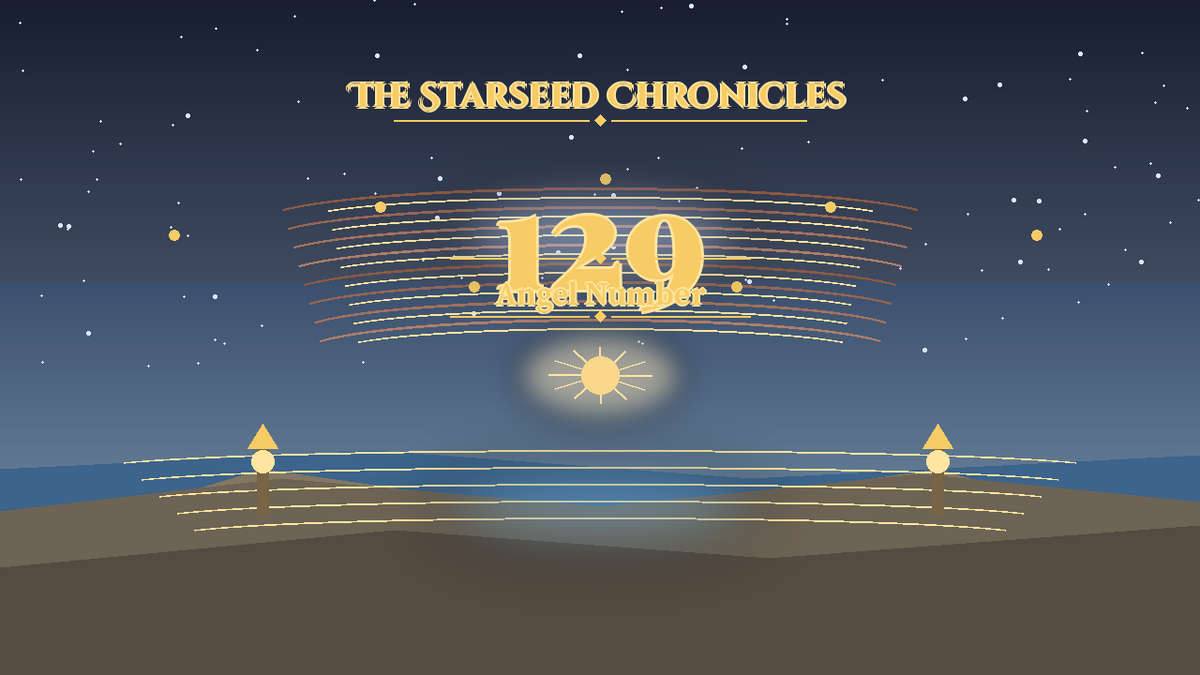 Angel Number 129: The Starseed Chronicles Style H, Completion Twinpath Shore