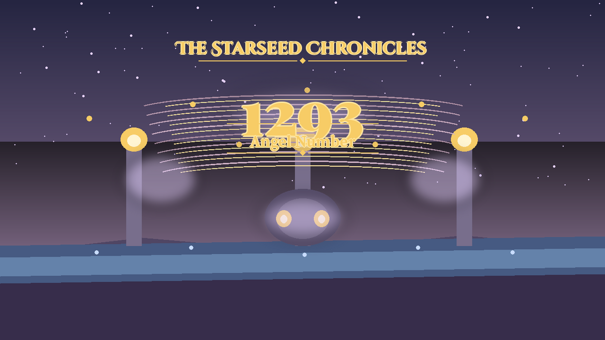 Angel Number 1293: The Starseed Chronicles Style H, Lantern Marsh Causeway Release Joy Atelier