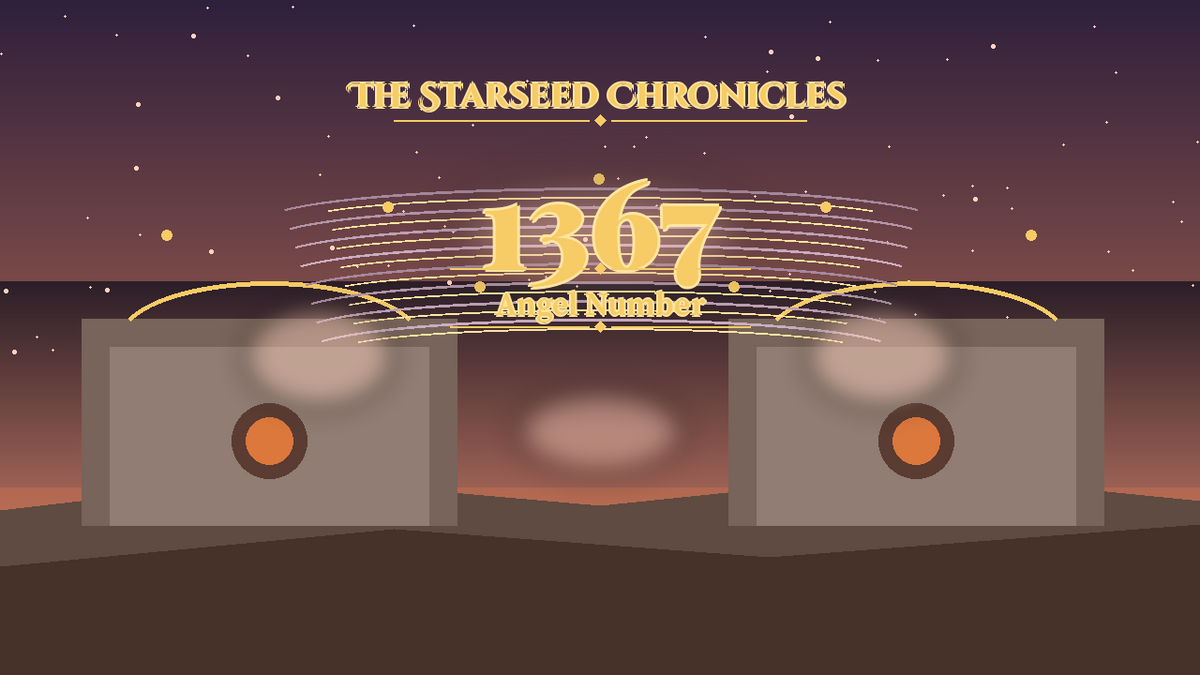 Angel Number 1367: The Starseed Chronicles Style H, Woodland Community Paths Nest Spirit Spire