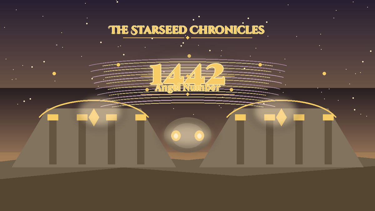 Angel Number 1442: The Starseed Chronicles Style H, Bright Resistance Groves Keystone Faith Bridge