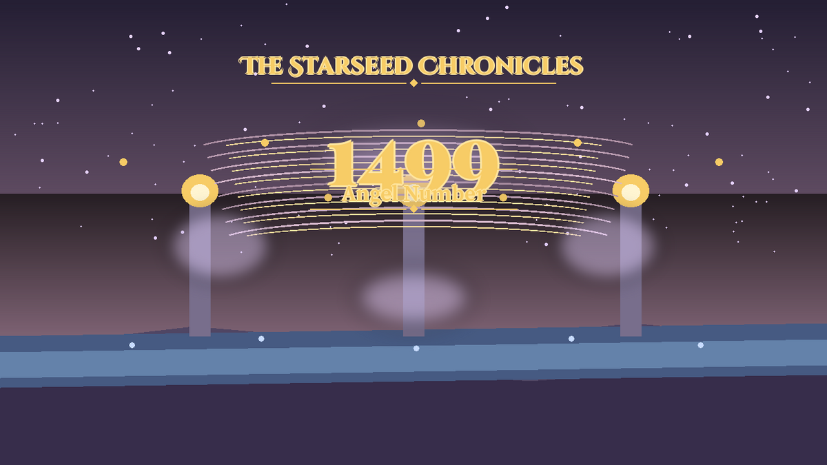 Angel Number 1499: The Starseed Chronicles Style H, Crystal Choir Plaza Release Release Shore