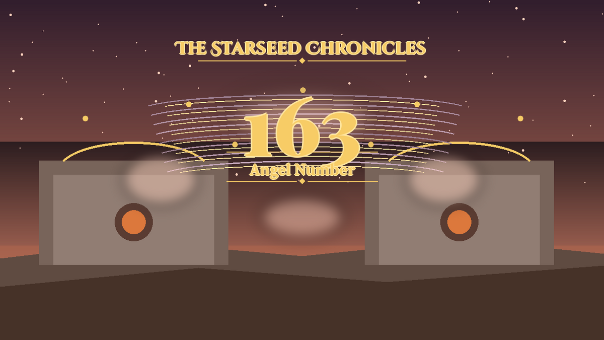 Angel Number 163: The Starseed Chronicles Style H, Hearthsong Atelier Gate