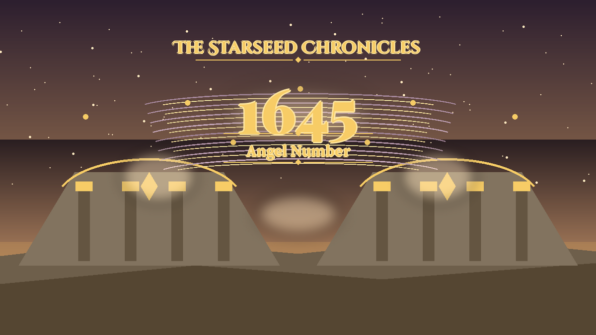 Angel Number 1645: The Starseed Chronicles Style H, Terravale Mist Ridges Keystone Wind Lane