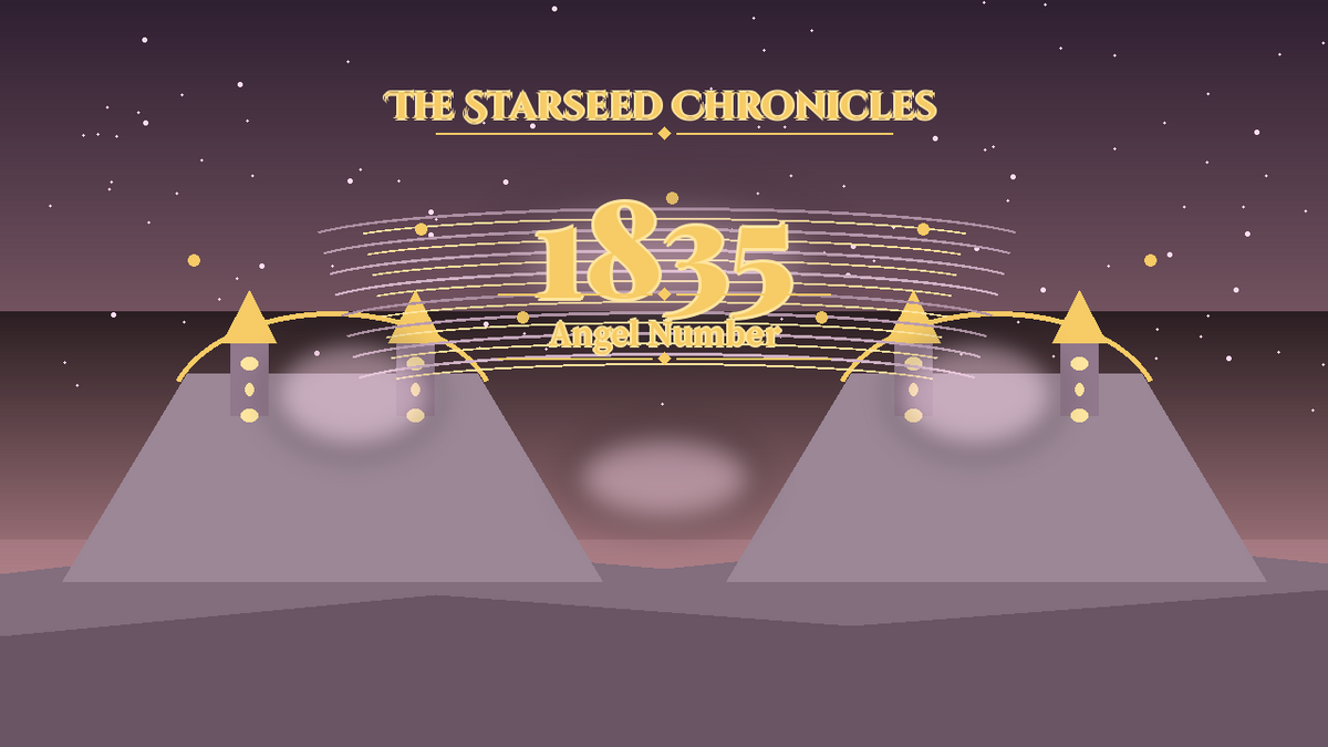 Angel Number 1835: The Starseed Chronicles Style H, Joyful Sky Glades Chorus Wind Lane