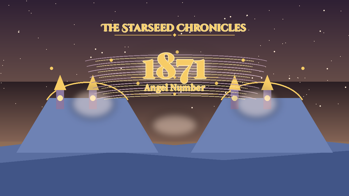 Angel Number 1871: The Starseed Chronicles Style H, Hollow Court Lanterns Seer Dawn Gate
