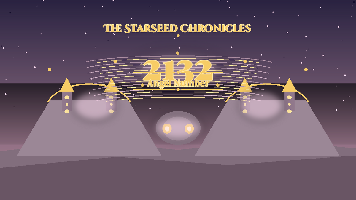 Angel Number 2132: The Starseed Chronicles Style H, Twin Faith Bridgewalk Chorus Faith Bridge