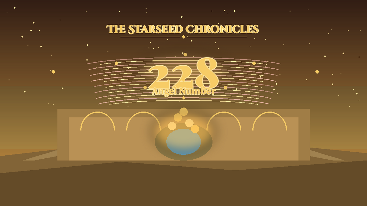 Angel Number 228: The Starseed Chronicles Style H, Prosperity Twinpath Plaza
