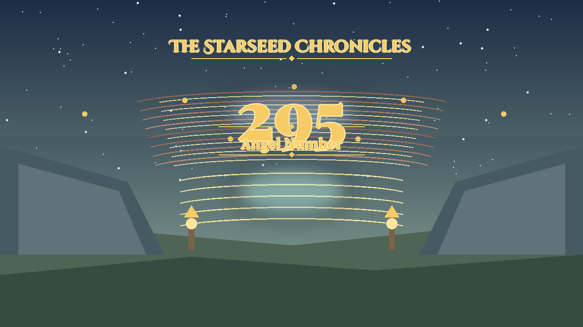 Angel Number 295: The Starseed Chronicles Style H, Freedom Shorelight Pass