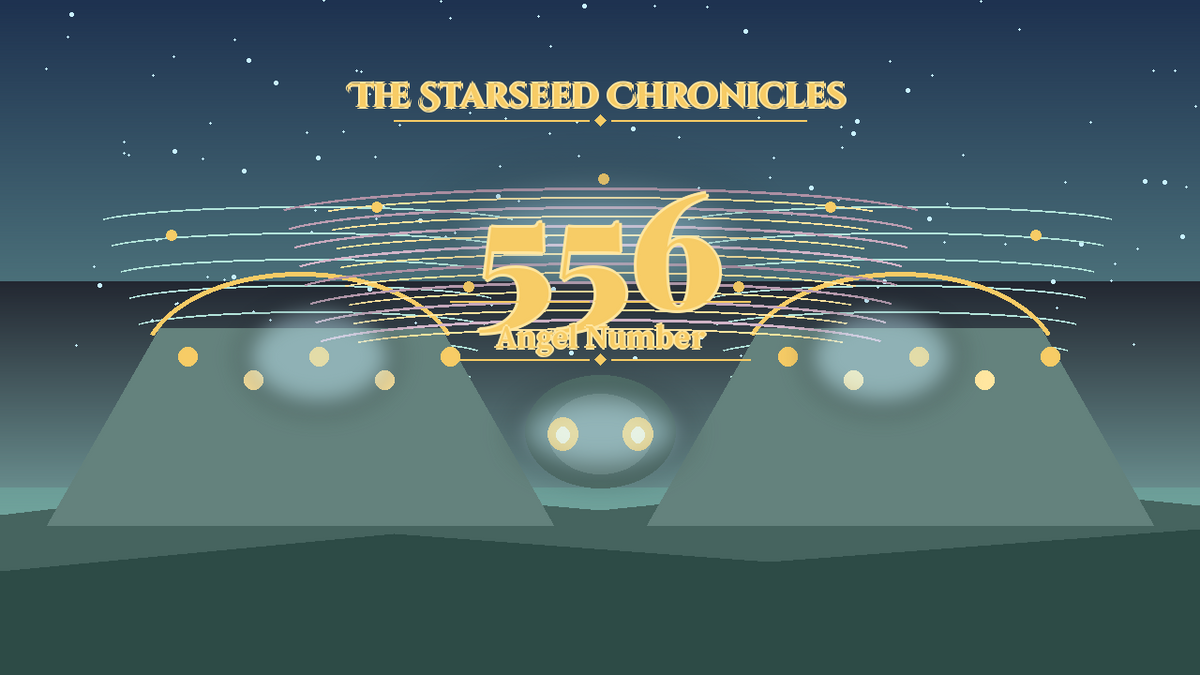 Angel Number 556: The Starseed Chronicles Style H, Windhearth Freedom Nest Courts