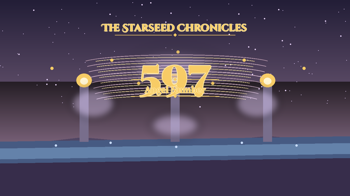 Angel Number 597: The Starseed Chronicles Style H, Releaseseer Freedom Spirit Shore