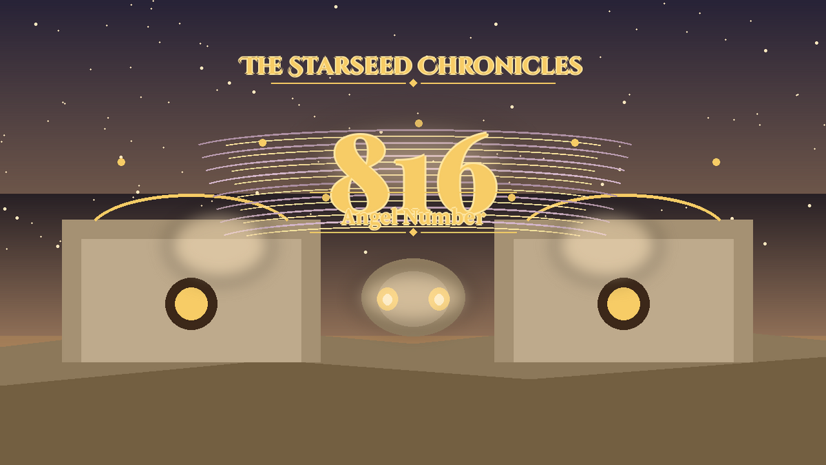 Angel Number 816: The Starseed Chronicles Style H, Dawnhearth Prosperity Nest Pioneerplaza