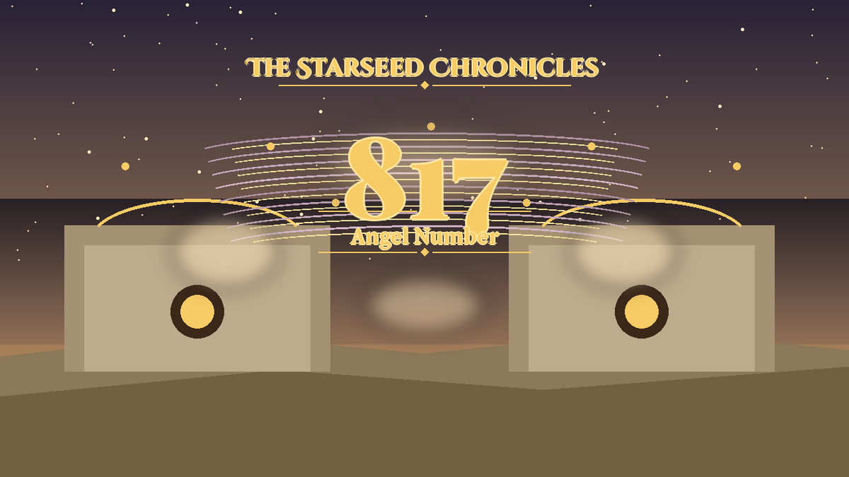 Angel Number 817: The Starseed Chronicles Style H, Dawnseer Prosperity Spirit Pioneerplaza