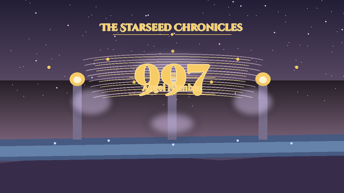 Angel Number 997: The Starseed Chronicles Style H, Releaseseer Completion Spirit Releaseshore