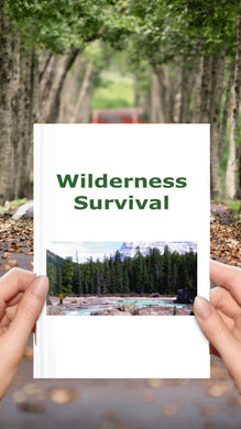 Wilderness Survival: Basic Survival Skills