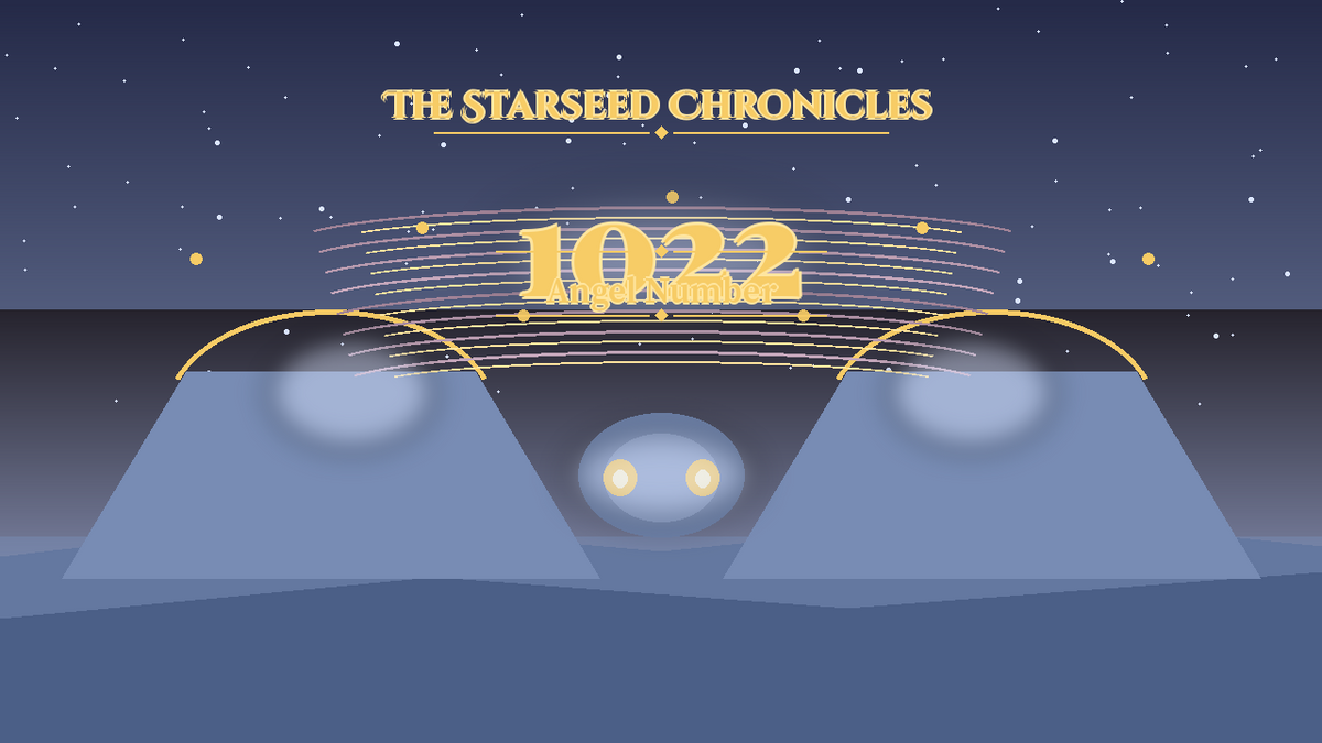 Angel Number 1022: The Starseed Chronicles Style H, Arcturian Healing Sanctum Twin Faith Bridge