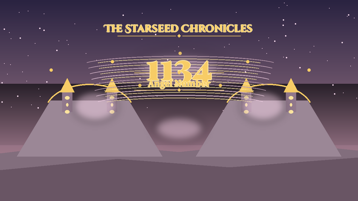Angel Number 1134: The Starseed Chronicles Style H, Woodland Community Paths Chorus Keystone Span