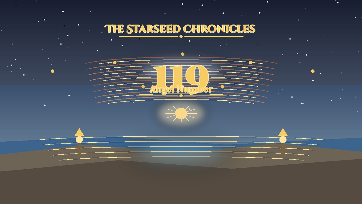 Angel Number 119: The Starseed Chronicles Style H, Completion Echo Shore
