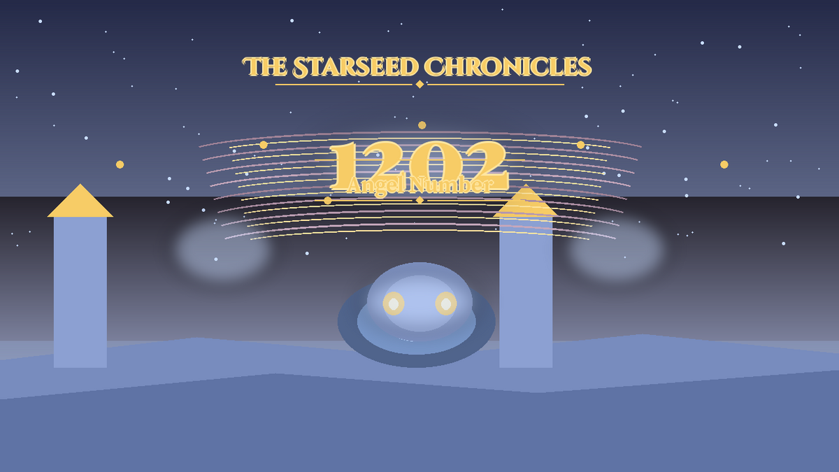 Angel Number 1202: The Starseed Chronicles Style H, Terravale Mist Ridges Zero Faith Bridge