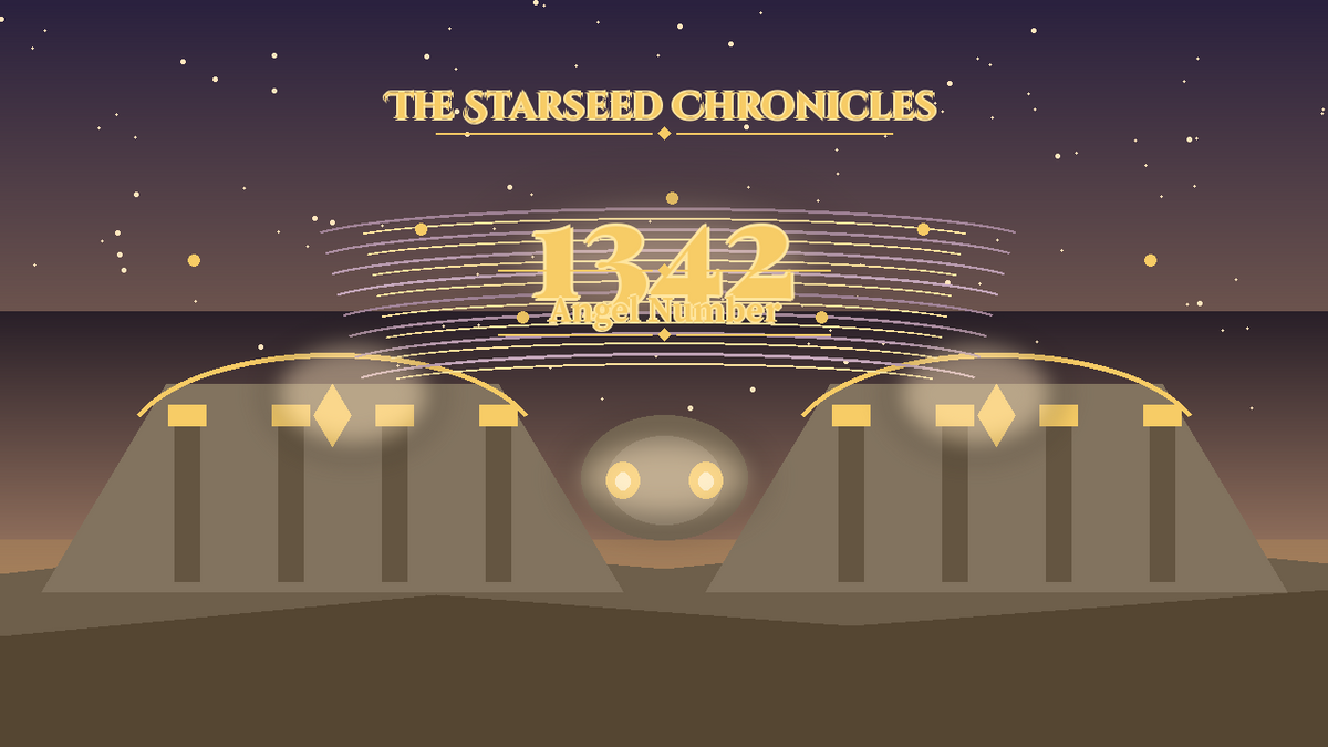 Angel Number 1342: The Starseed Chronicles Style H, Crystal Choir Plaza Keystone Faith Bridge