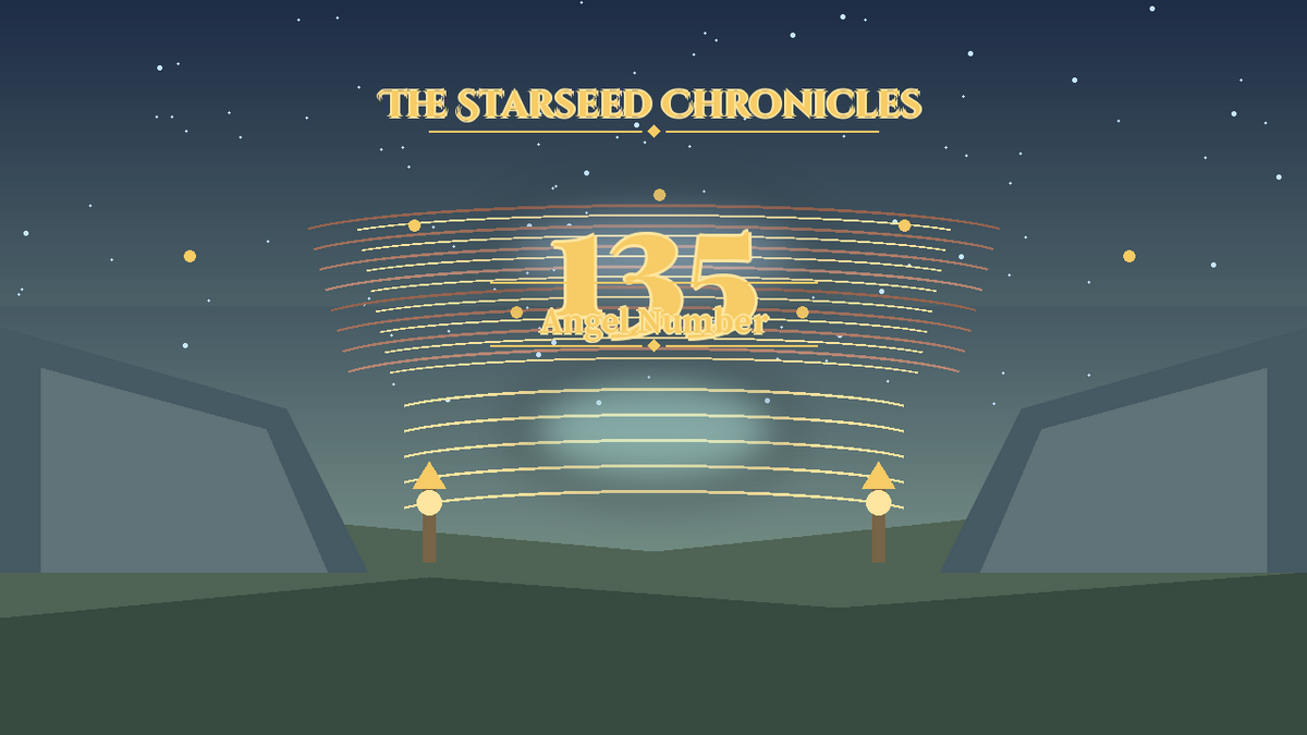 Angel Number 135: The Starseed Chronicles Style H, Freedom Triad Pass