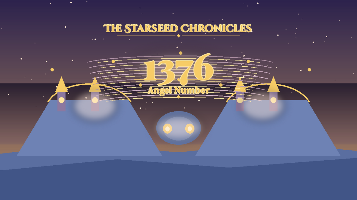 Angel Number 1376: The Starseed Chronicles Style H, Aurora Tide Harbor Seer Nest Hearth