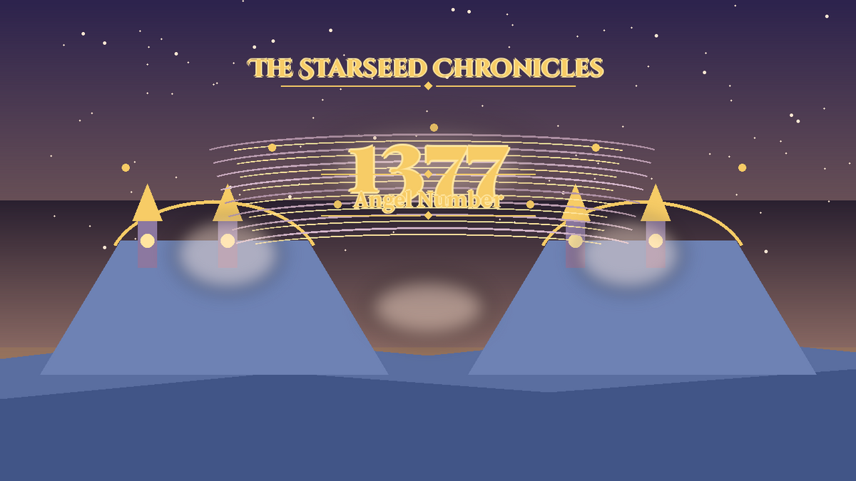 Angel Number 1377: The Starseed Chronicles Style H, Hollow Court Lanterns Seer Spirit Spire