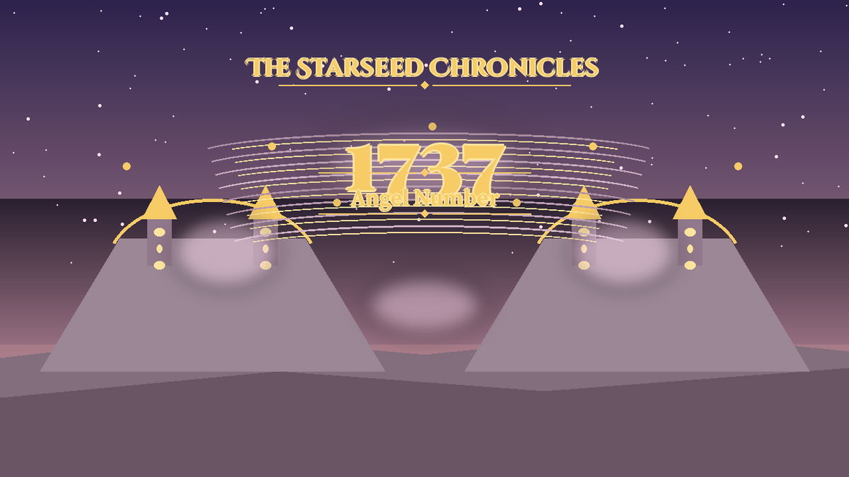 Angel Number 1737: The Starseed Chronicles Style H, Joyful Sky Glades Chorus Spirit Spire