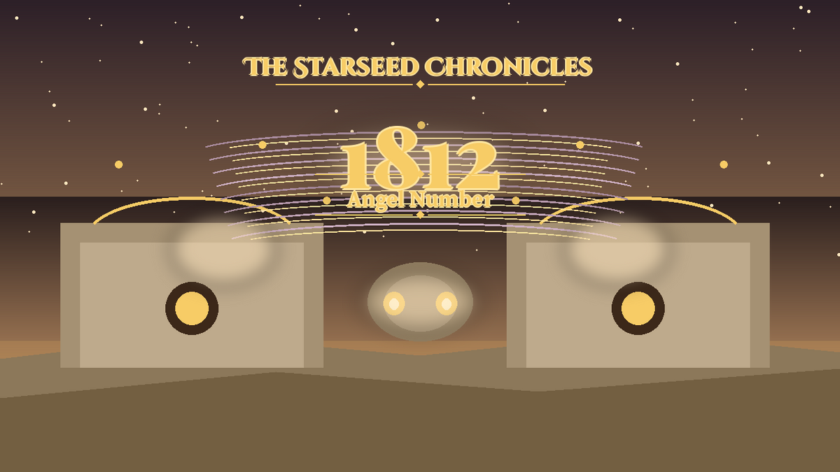 Angel Number 1812: The Starseed Chronicles Style H, Hollow Court Lanterns Pioneer Faith Bridge