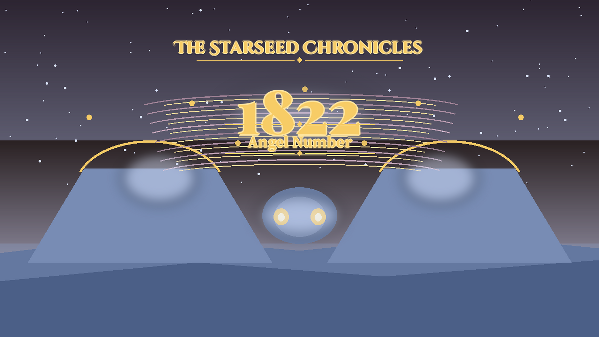 Angel Number 1822: The Starseed Chronicles Style H, Terravale Mist Ridges Twin Faith Bridge