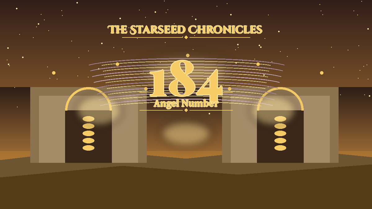 Angel Number 184: The Starseed Chronicles Style H, Abundance Keystone Quay