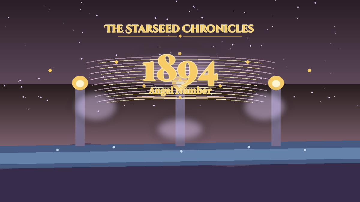 Angel Number 1894: The Starseed Chronicles Style H, Moon Crystal Village Release Keystone Span