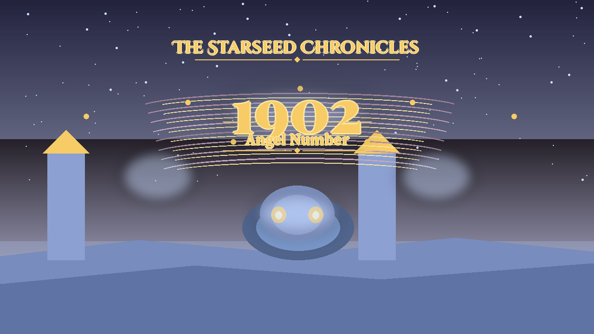 Angel Number 1902: The Starseed Chronicles Style H, Golden Amphitheater Zero Faith Bridge