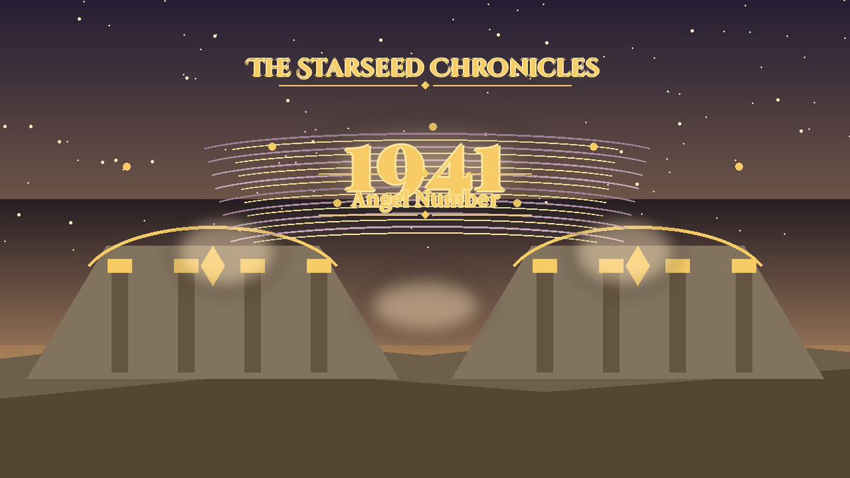 Angel Number 1941: The Starseed Chronicles Style H, Golden Amphitheater Keystone Dawn Gate