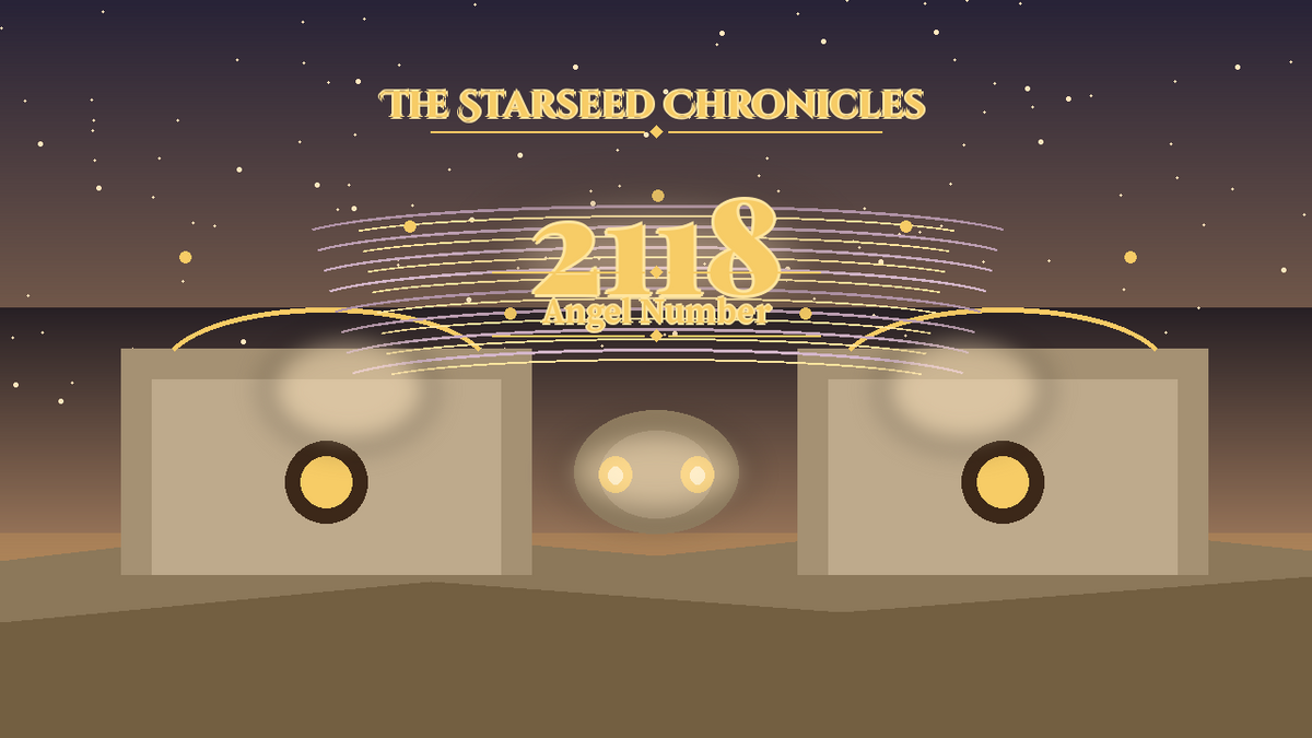 Angel Number 2118: The Starseed Chronicles Style H, Dimmed Village Quiet Pioneer Coin Cascade
