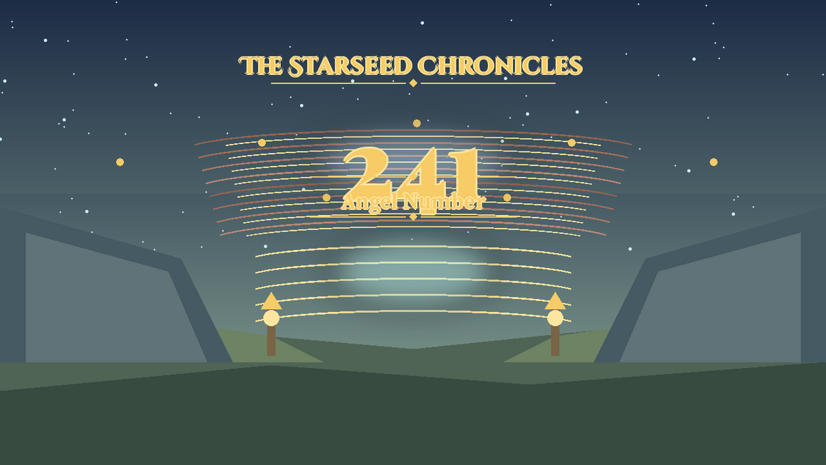 Angel Number 241: The Starseed Chronicles Style H, New Council Threshold