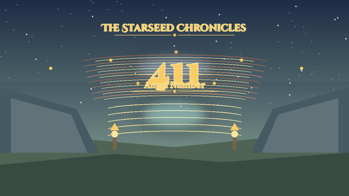 Angel Number 411: The Starseed Chronicles Style H, New Echo Threshold