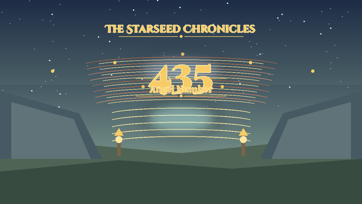 Angel Number 435: The Starseed Chronicles Style H, Freedom Triad Pass