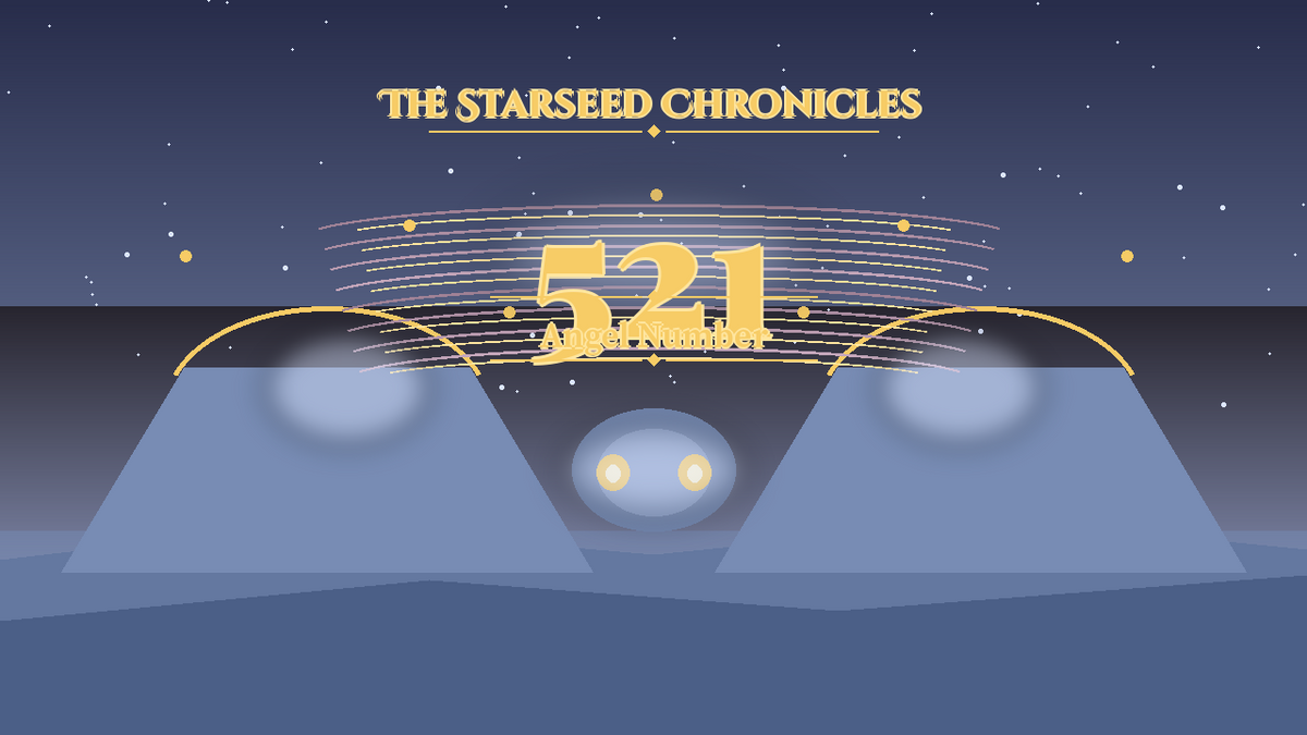 Angel Number 521: The Starseed Chronicles Style H, Pairbond Dawn Freedom Bridge