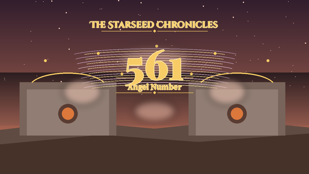 Angel Number 561: The Starseed Chronicles Style H, Nestdawn Freedom Pioneer Hearth