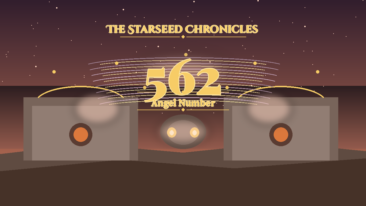 Angel Number 562: The Starseed Chronicles Style H, Nestfaith Freedom Twin Cloister