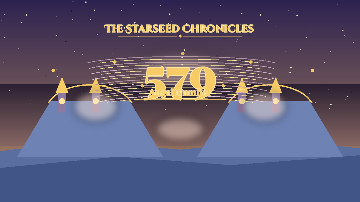 Angel Number 579: The Starseed Chronicles Style H, Seerrelease Freedom Spirit Shore