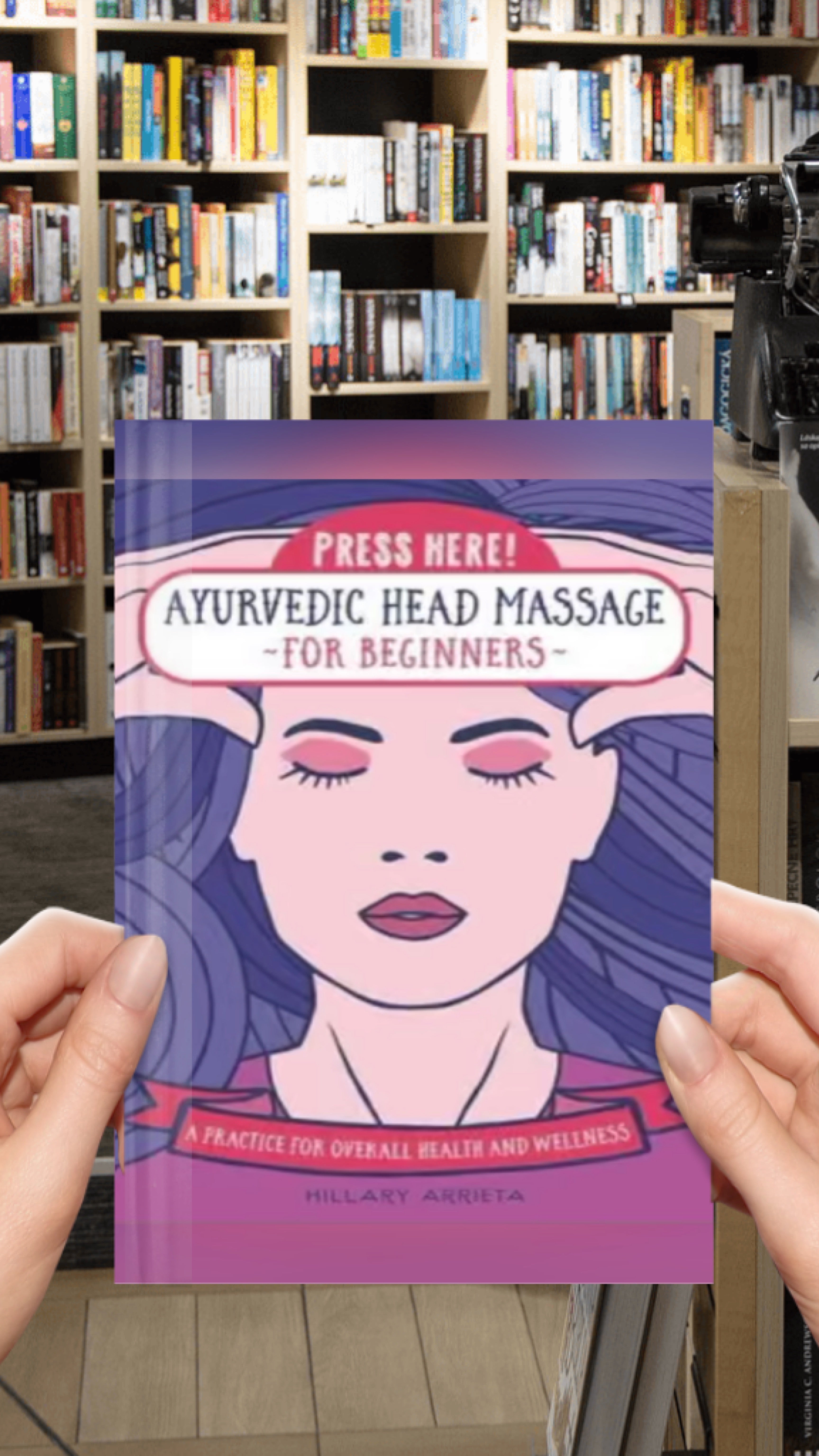 Press Here! Ayurvedic Head Massage for Beginners