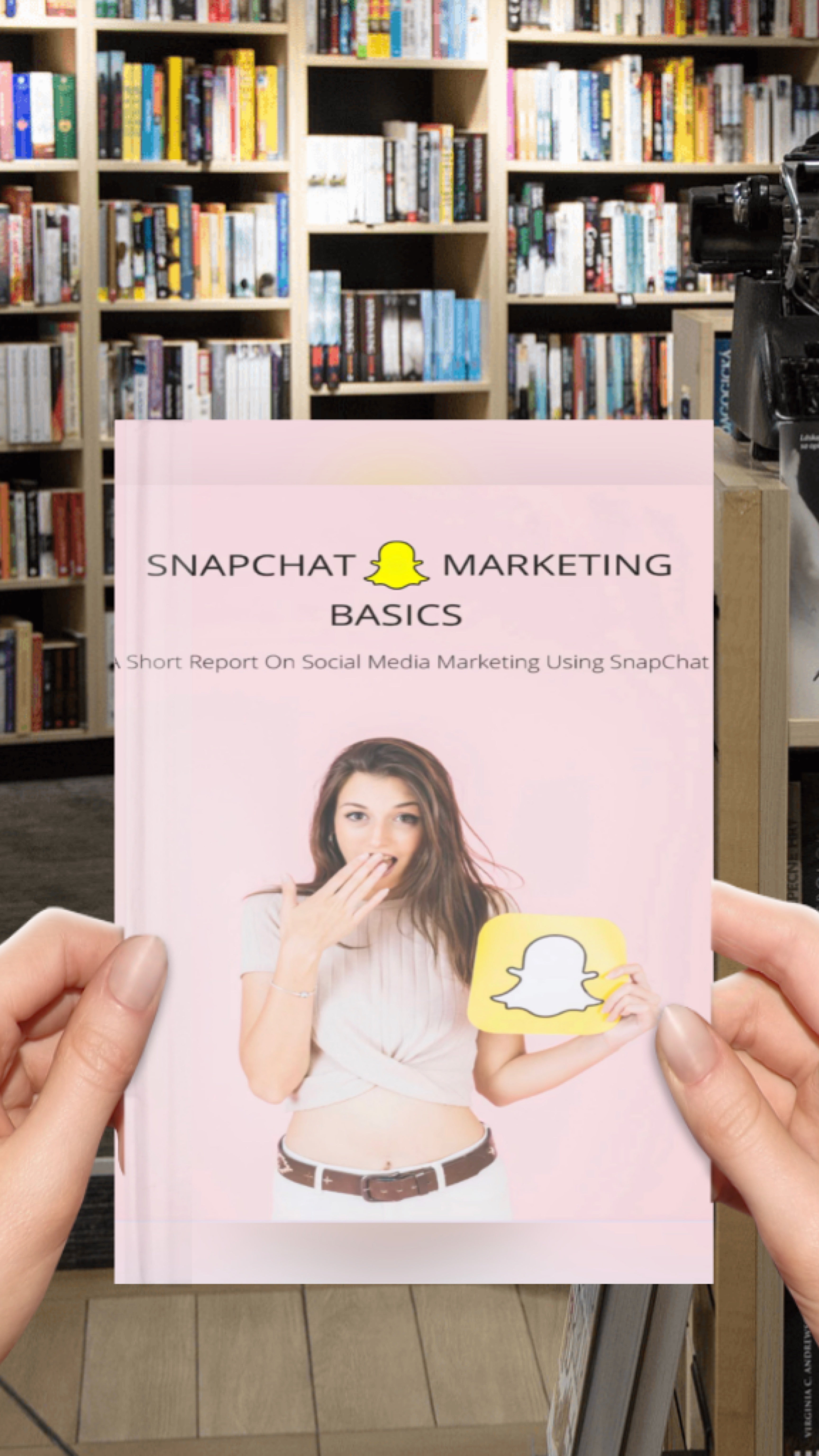 Snapchat Marketing Basics