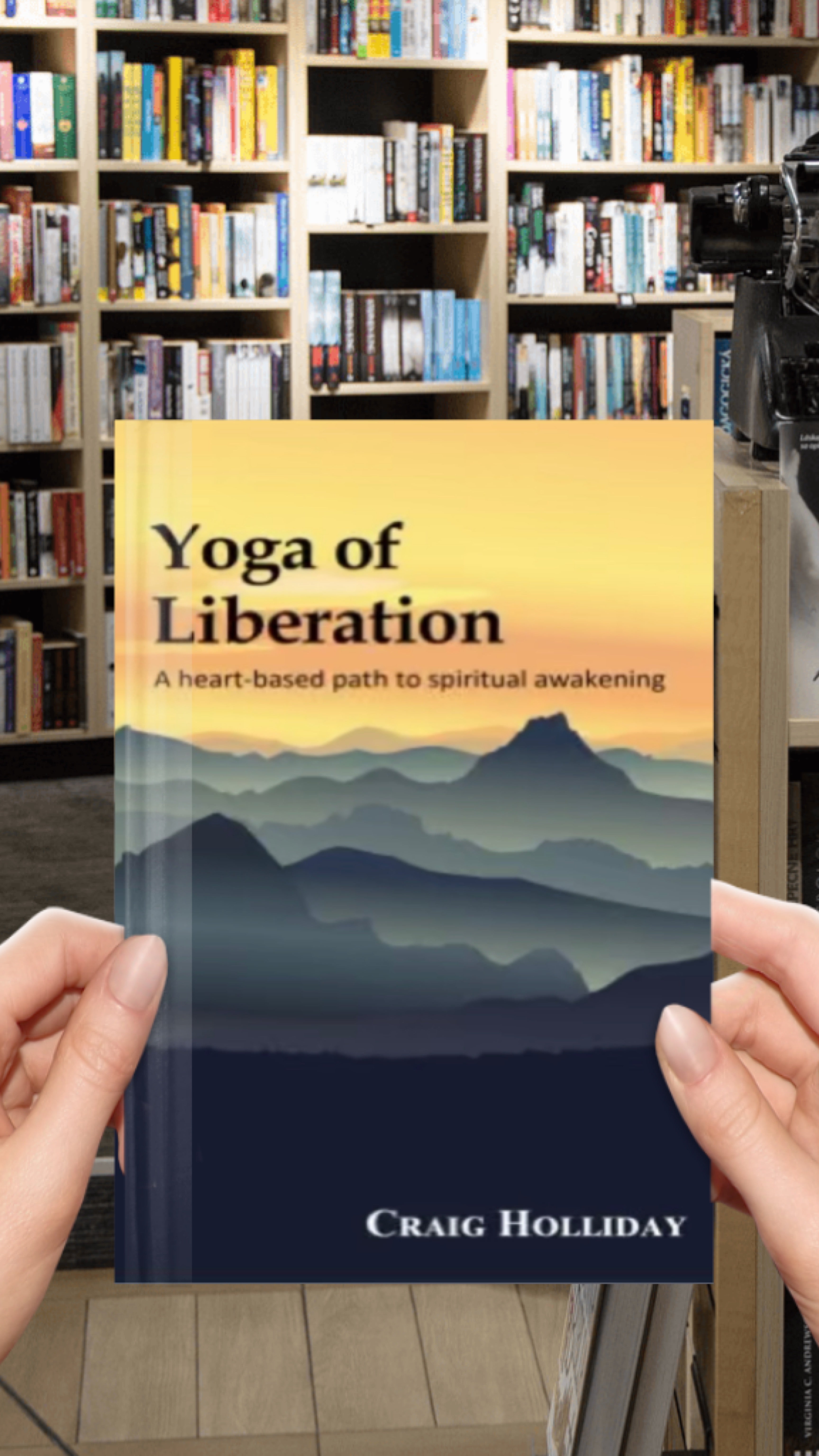 Yoga of Liberation: A heart-based path to spiritual awakening