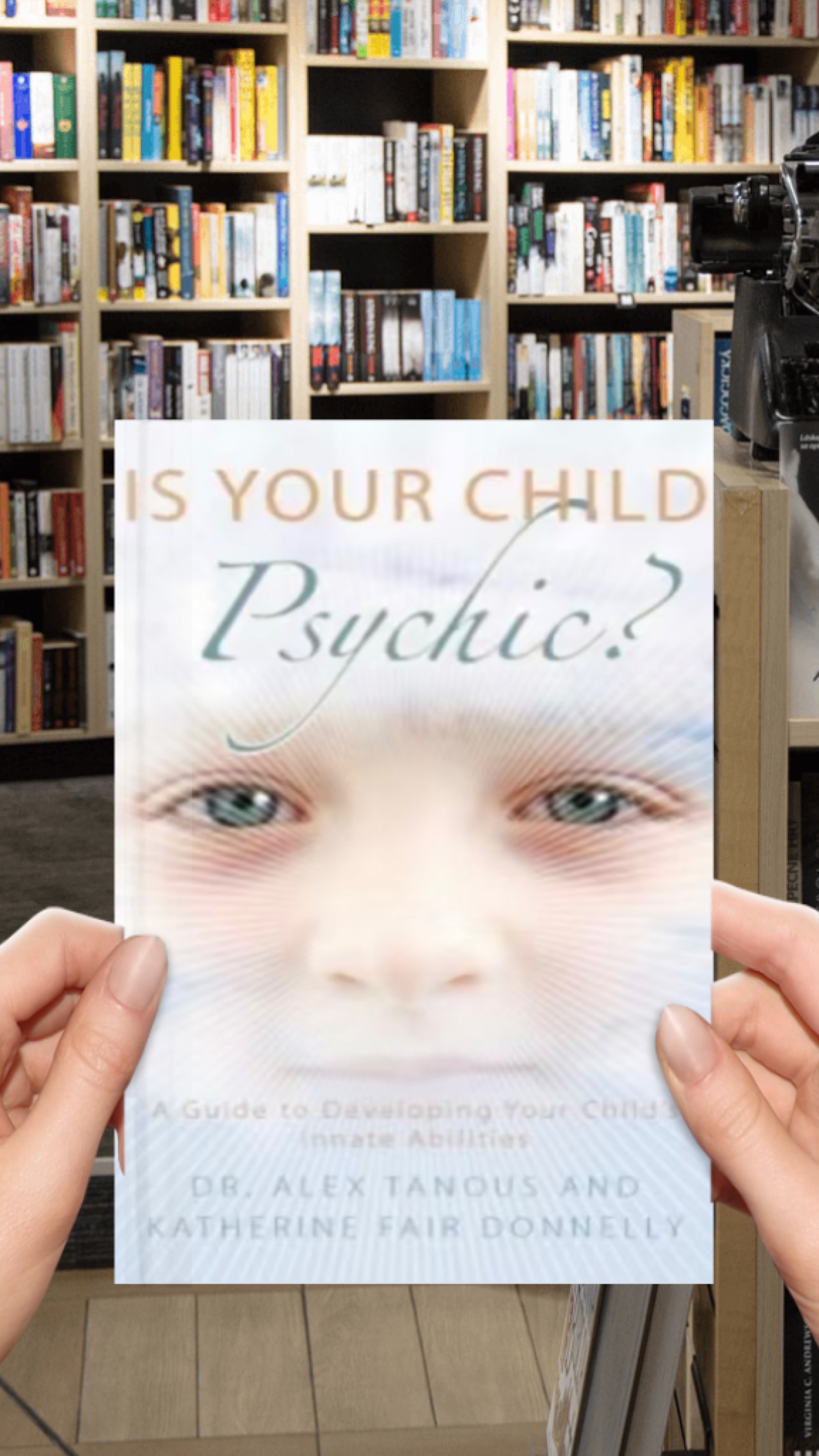 Is Your Child Psychic?: A Guide to Developing Your Child's Innate Abilities