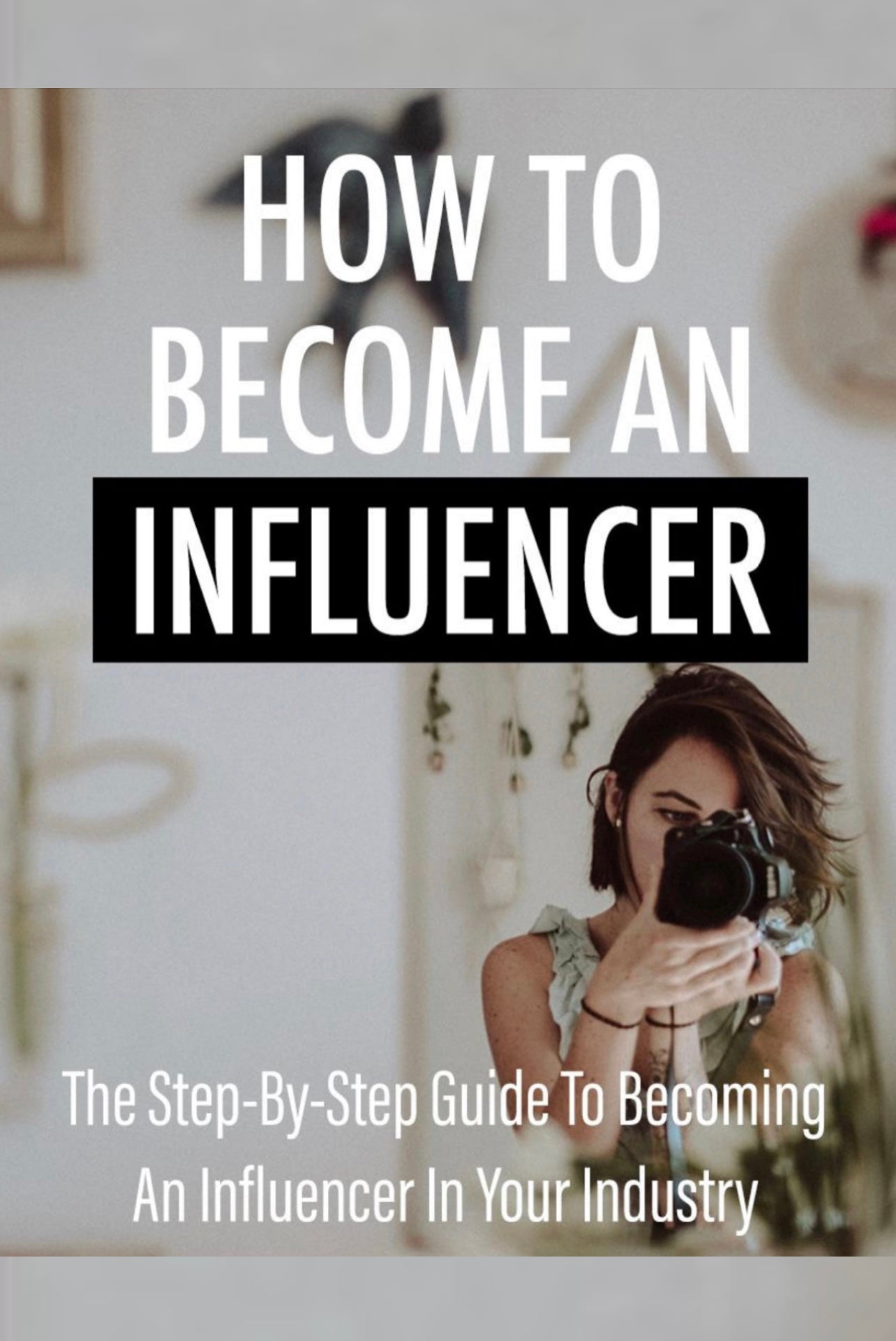 How to become a Influencer