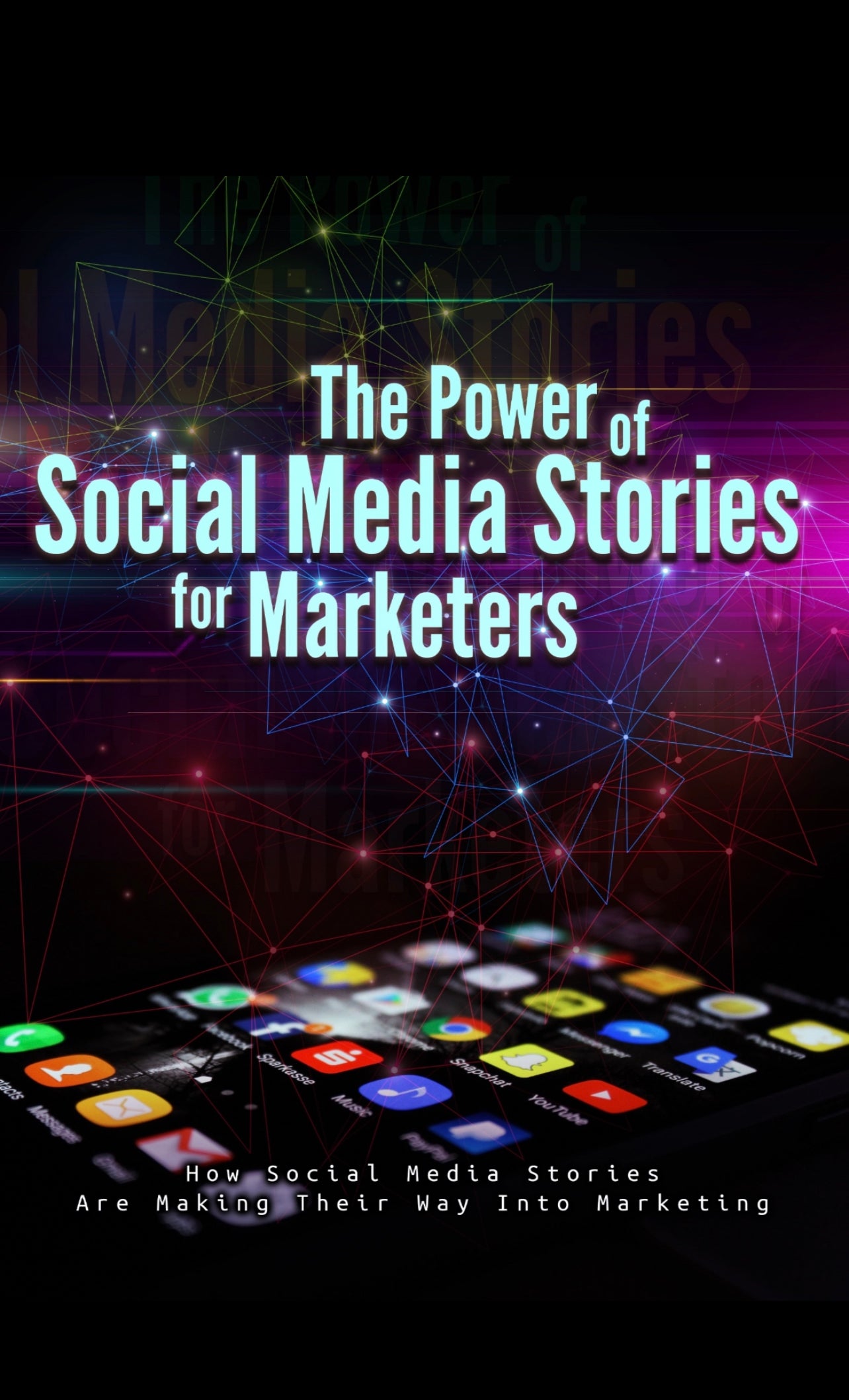 The Power of Social Media Stories for Marketers