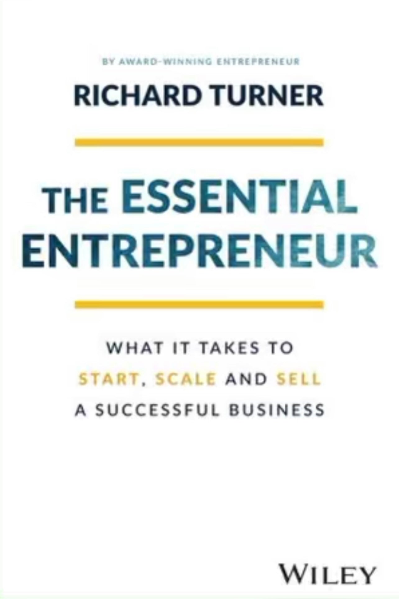 The Essential Entrepreneur